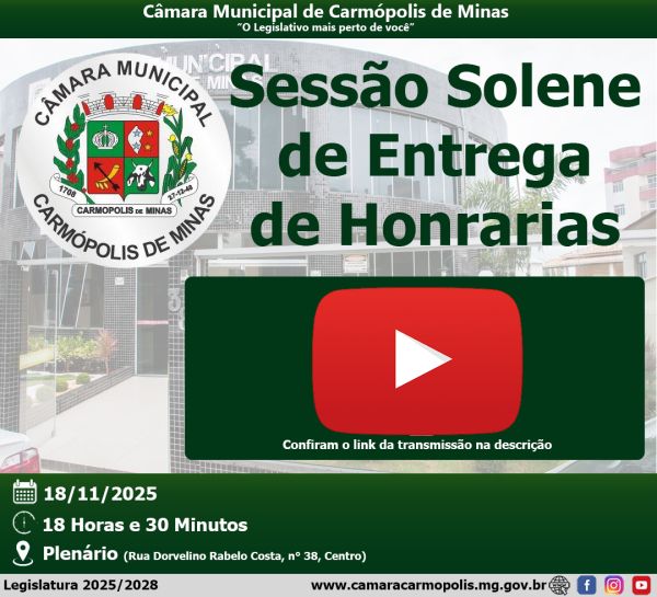 Transmissão da Sessão Solene de Entrega de Honrarias (18/11/2025)