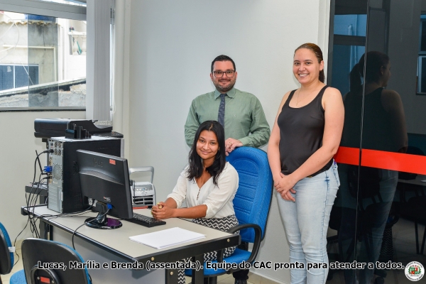 Entra em atividades o Centro de Atendimento ao Cidadão (CAC)