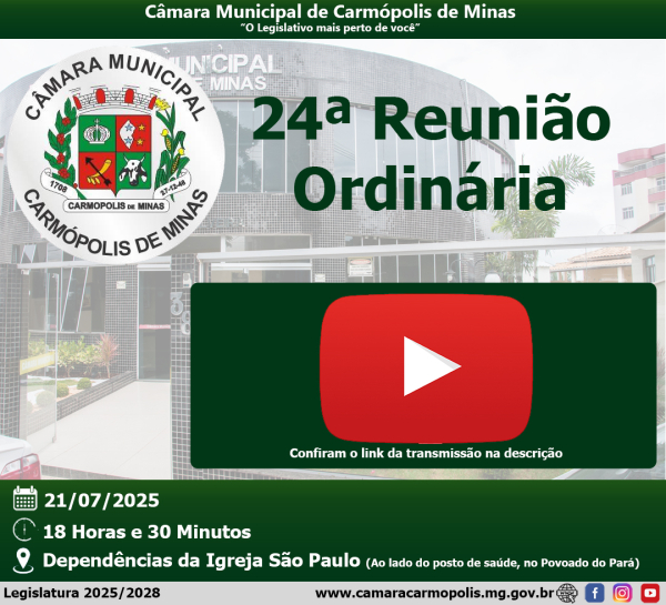 Transmissão da 24ª Reunião Ordinária (21/07/2025)