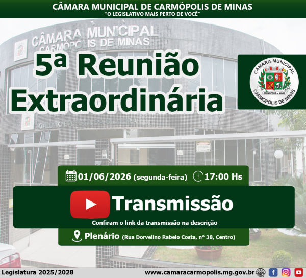 Transmissão da 05ª Reunião Extraordinária (01/06/2026)